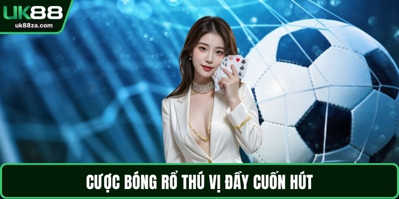 Cược bóng rổ thú vị đầy cuốn hút