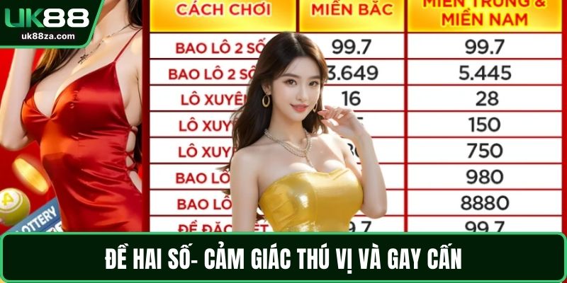 Đề hai số- Cảm giác thú vị và gay cấn